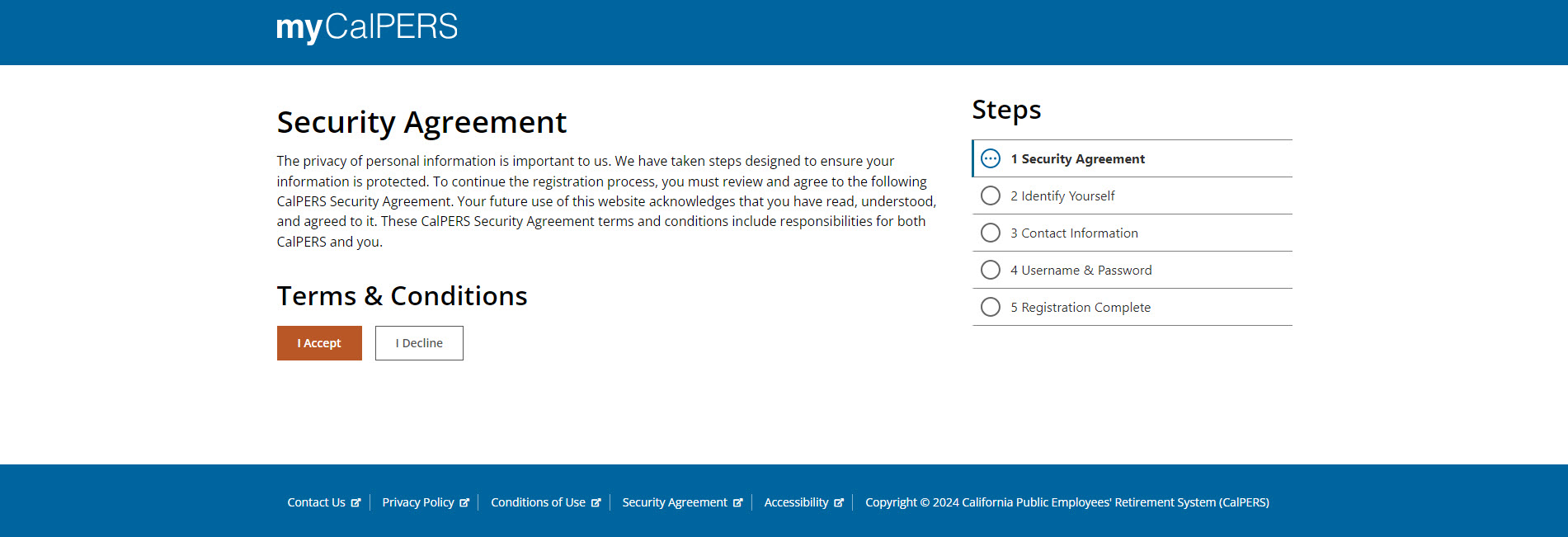 Security Agreement screen that specify the terms and conditions and buttons that a user can click to agree to or decline the terms and conditions